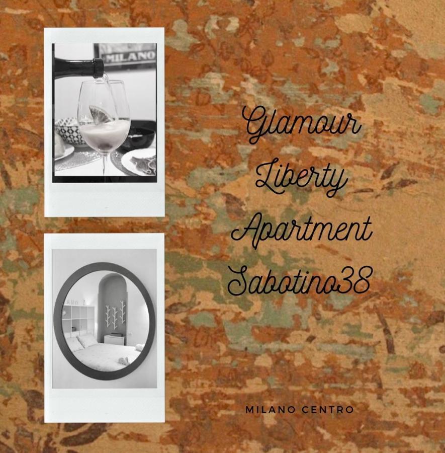 Glamour Liberty Apartment Sabotino38 Milan Exterior photo